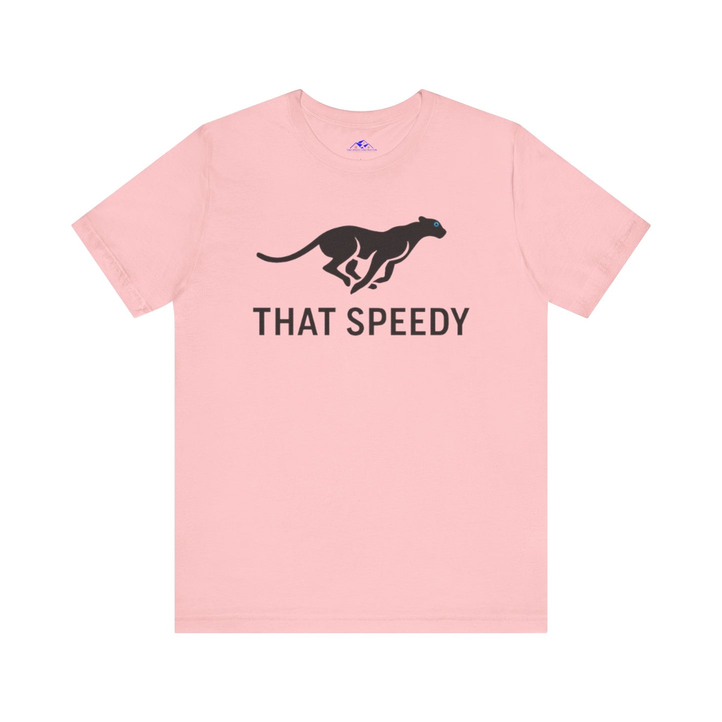 That Speedy T-Shirt