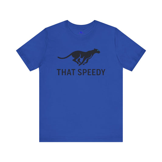 That Speedy T-Shirt